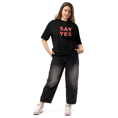 Say yes t-shirt